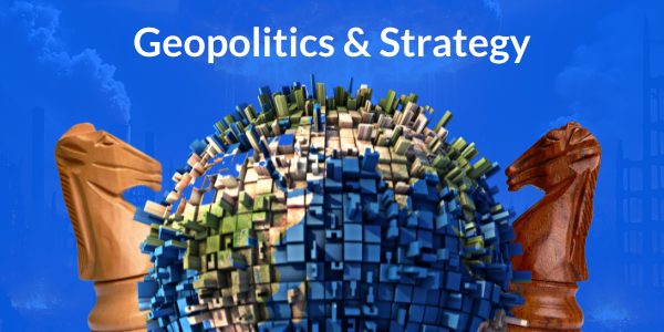 Geopolitics and Strategy